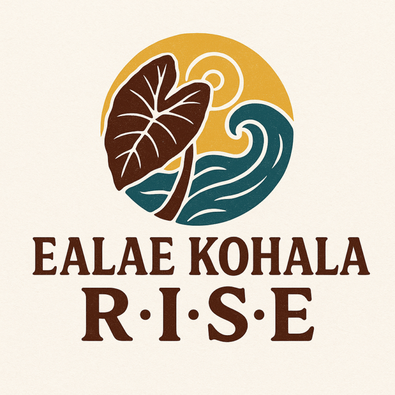 E Ala e Kohala/R.I.S.E. Initiative